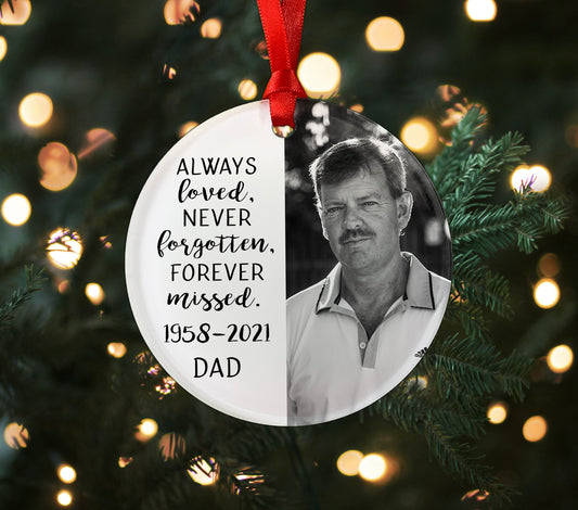 Loss of Loved One Acrylic Ornament, Memorial Ornament, Always Loved, Never Forgotten, Forever Missed, In Memory Of Gift